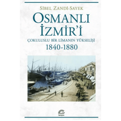Osmanlı İzmir'i - Çokuluslu...