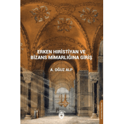 Erken Hıristiyan ve Bizans...