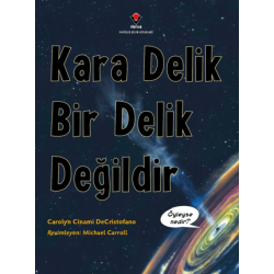 Kara Delik Bir Delik Değildir