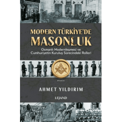 Modern Türkiye'de Masonluk...