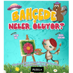 Bahçede Neler Oluyor?