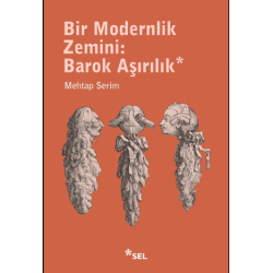 Bir Modernlik Zemini: Barok...