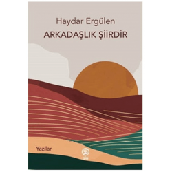 Arkadaşlık Şiirdir