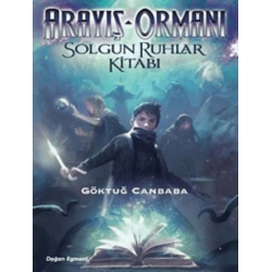 Arayış Ormanı 2 - Solgun...