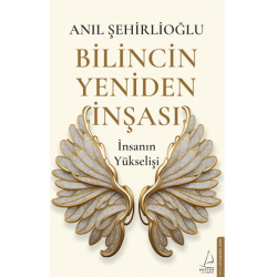 Bilincin Yeniden İnşası /...