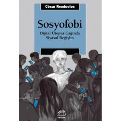 Sosyofobi - Dijital Ütopya...