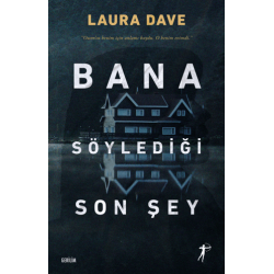 Bana Söylediği Son Şey