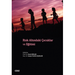 Risk Altındaki Çocuklar ve...