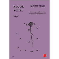 Küçük Acılar - 40. Yıl