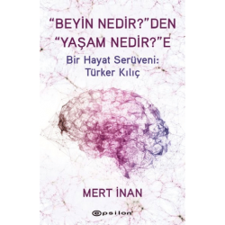 Beyin Nedir'den Yaşam...