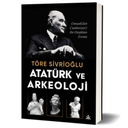 Atatürk ve Arkeoloji /...