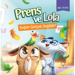 Prens ve Lola - Kuşlar...