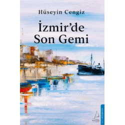 İzmir’de Son Gemi