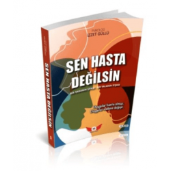 Sen Hasta Değilsin