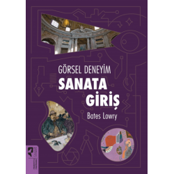 Görsel Deneyim: Sanata Giriş