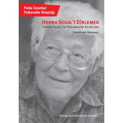 Hanna Segal'i Dinlemek