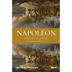Napoleon - Gerileyiş ve...