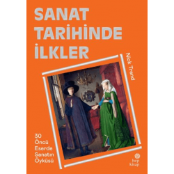 Sanat Tarihinde İlkler - 30...