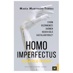 Homo Imperfectus – Kusurlu...