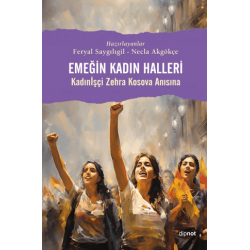 Emeğin Kadın Halleri -...