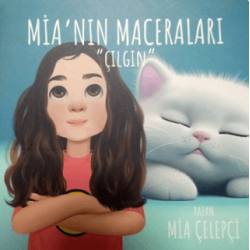 Mia'nın Maceraları - Çılgın