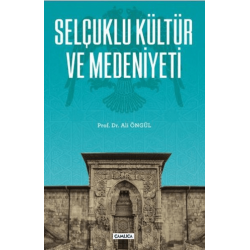 Selçuklu Kültür ve Medeniyeti