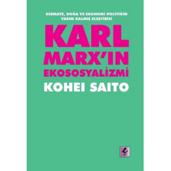 Karl Marx’ın Ekososyalizmi...