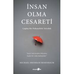 İnsan Olma Cesareti -...