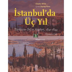 İstanbul’da Üç Yıl Cilt 3 /...