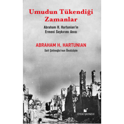 Umudun Tükendiği Zamanlar...