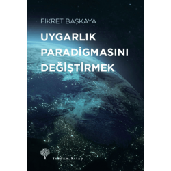 Uygarlık Paradigmasını...