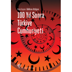 100 Yıl Sonra Türkiye...