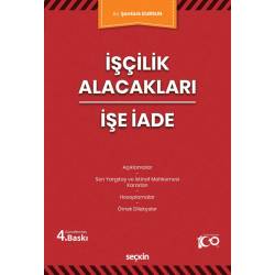 İşçilik Alacakları - İşe İade