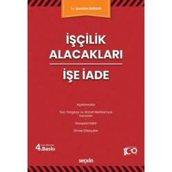 İşçilik Alacakları - İşe İade