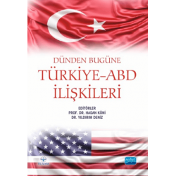 Dünden Bugüne Türkiye-ABD...