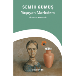 Yaşayan Marksizm: Düşlerden...