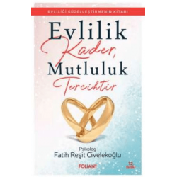 Evlilik Kader, Mutluluk...