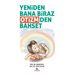 Yeniden Bana Biraz Otizmden...