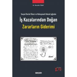 İş Kazalarından Doğan...