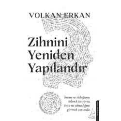 Zihnini Yeniden Yapılandır