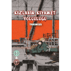 Kızların Kıyamet Yolculuğu...