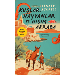 Kuşlar, Hayvanlar ve Hısım...