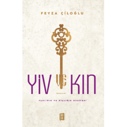 Yiv Kin / Varlığın Ve...