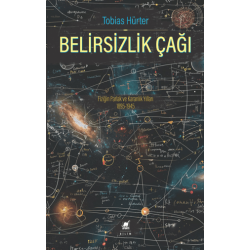 Belirsizlik Çağı: Fiziğin...
