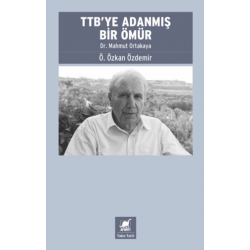 TTB’ye Adanmış Bir Ömür:...