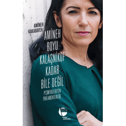 Amineh Boyu Kalaşnikof...