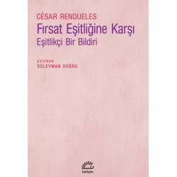 Fırsat Eşitliğine Karşı -...