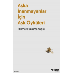 Aşka İnanmayanlar İçin Aşk...