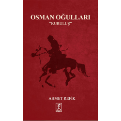 Osman Oğulları - Kuruluş