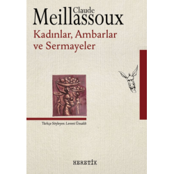 Kadınlar, Ambarlar ve...